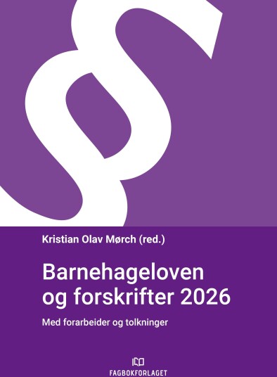 Barnehageloven og forskrifter 2026
