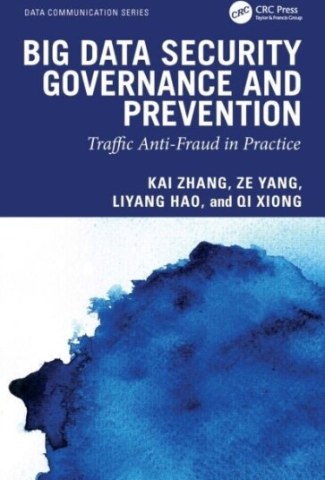 Big Data Security Governance and Prevention Big Data Security Governance and Prevention