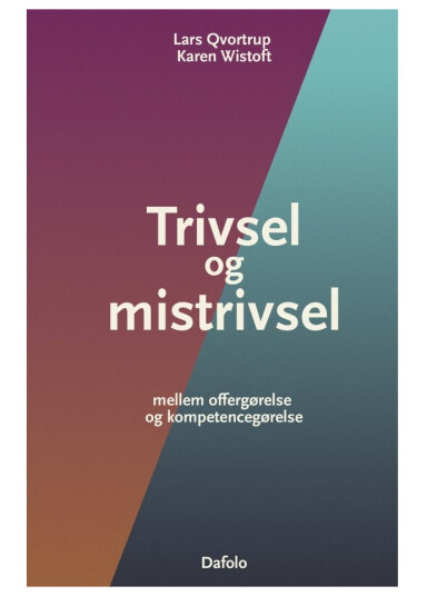 Trivsel Og Mistrivsel | Lars Qvortrup Og Karen Wistoft | Språk: Dansk