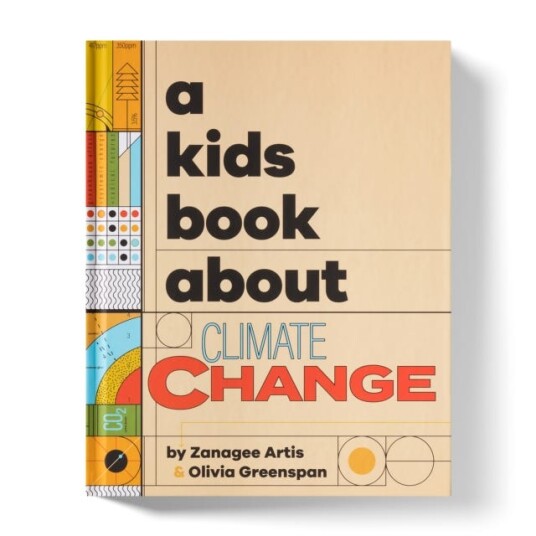 A Kids Book About Climate Change Av Zanagee Artis, Olivia Greenspan