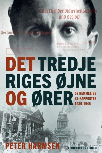 Det Tredje Rikets Øyne Og Ører | Peter Harmsen | Språk: Dansk Det Tredje Rikets Øyne Og Ører | Peter Harmsen | Språk: Dansk