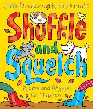 Shuffle And Squelch Av Julia Donaldson Shuffle And Squelch Av Julia Donaldson