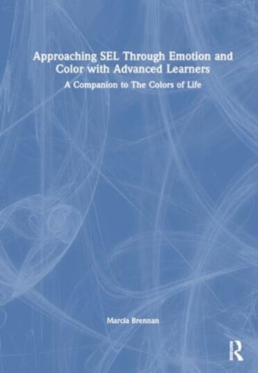 Approaching SEL Through Emotion and Color with Advanced Learners