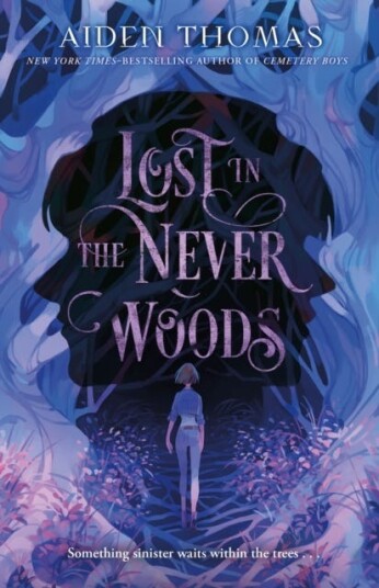 Lost In The Never Woods Av Aiden Thomas