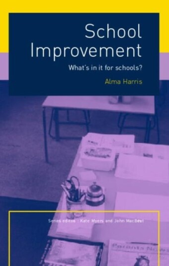 School Improvement What's In It For Schools?