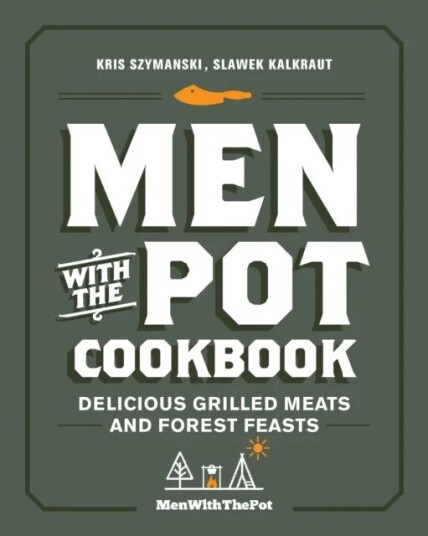 Men With The Pot Cookbook Av Kris Szymanski, Slawek Kalkraut