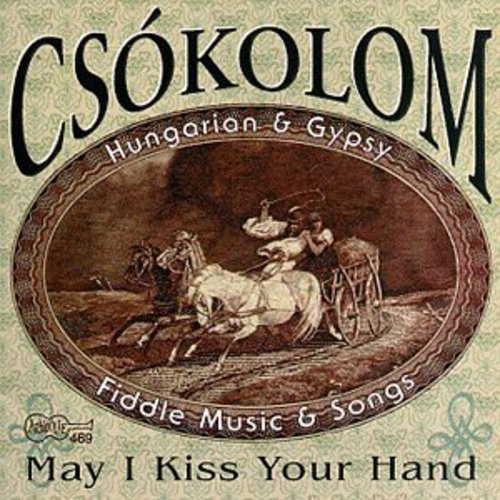 Csókolom May I Kiss Your Hand CD