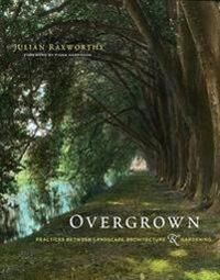 Raxworthy Julian Overgrown