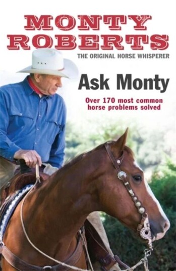 Ask Monty Av Monty Roberts