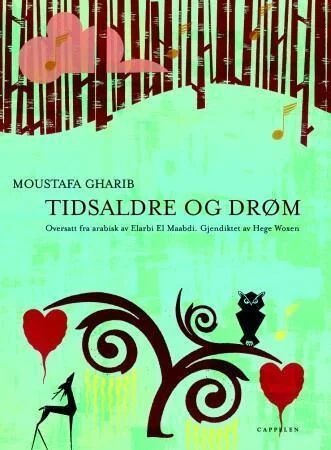 Tidsaldre Og Drøm Av Moustafa Gharib