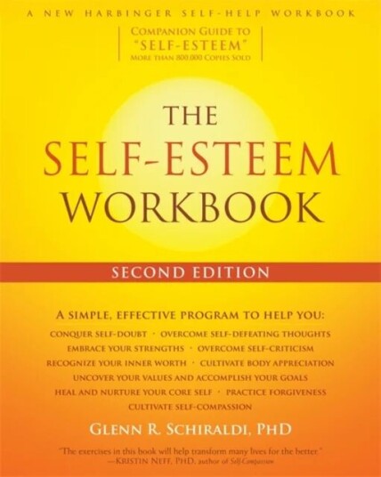 The Self-Esteem Workbook, 2nd Edition Av Glenn R Phd Schiraldi