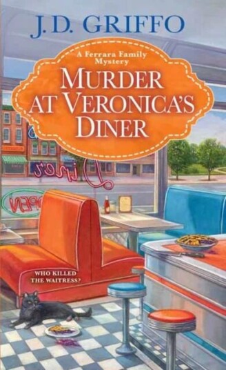 Murder At Veronica'S Diner Av J.D. Griffo Murder At Veronica'S Diner Av J.D. Griffo