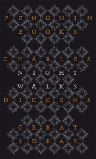 Night Walks Av Charles Dickens Night Walks Av Charles Dickens