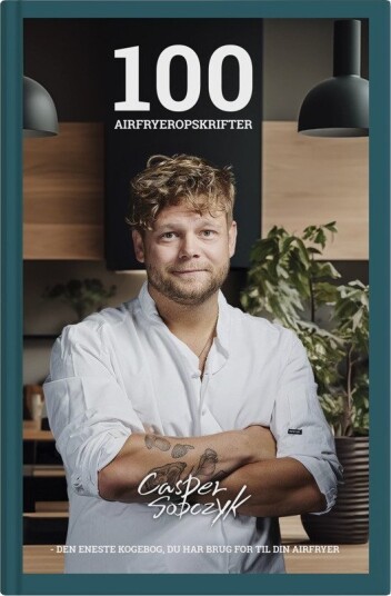 Casper Sobczyk Oppskriftsbok 100 Airfryer-oppskrifter
