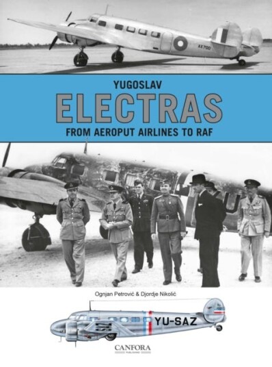 Yugoslav Electras - From Aeroput Airlines To Raf Av Ognjan Petrovic