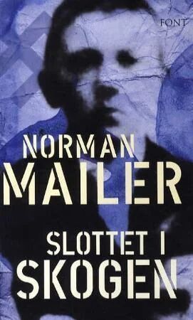 Slottet I Skogen Av Norman Mailer