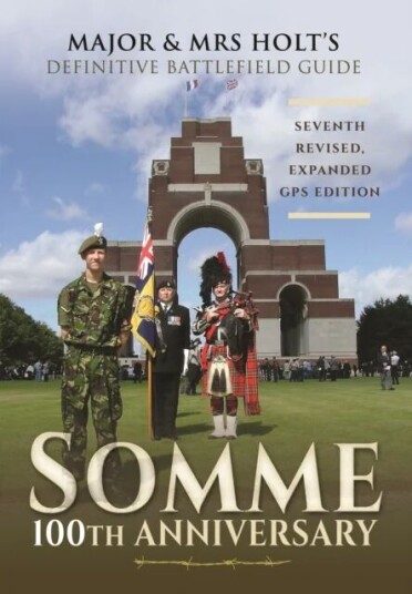 Major & Mrs Holt'S Definitive Battlefield Guide Somme
