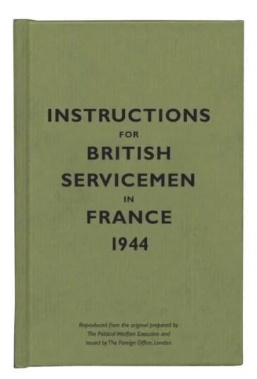 Instructions For British Servicemen In France, 1944