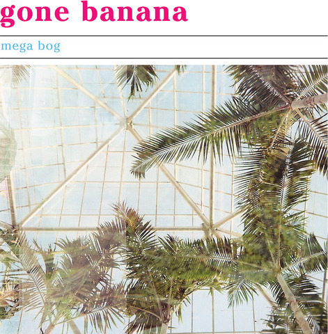 Mega Bog Gone Banana LP/Vinyl Mega Bog Gone Banana LP/Vinyl