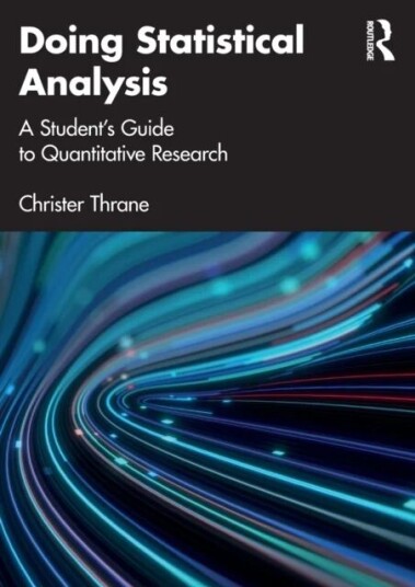 Doing Statistical Analysis Av Christer (Inland Norway University Of Applied Sciences Norway) Thrane Doing Statistical Analysis Av Christer (Inland Norway University Of Applied Sciences Norway) Thrane