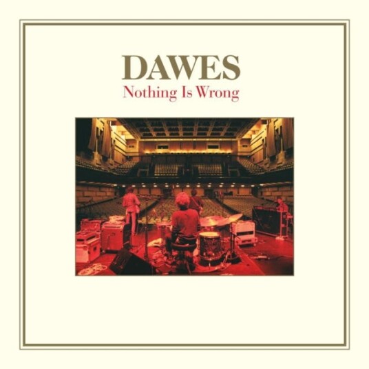 Dawes  Nothing Is Wrong  LP/Vinyl