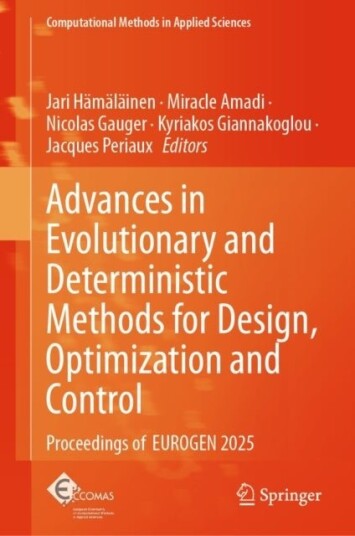 Advances in Evolutionary and Deterministic Methods for Design Optimization and Control