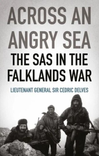 Across An Angry Sea: The Sas In The Falklands War Av Cedric Delves