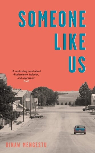 Someone Like Us  A heartbreaking novel about family and exile, from the winner of the Guardian First Book Award