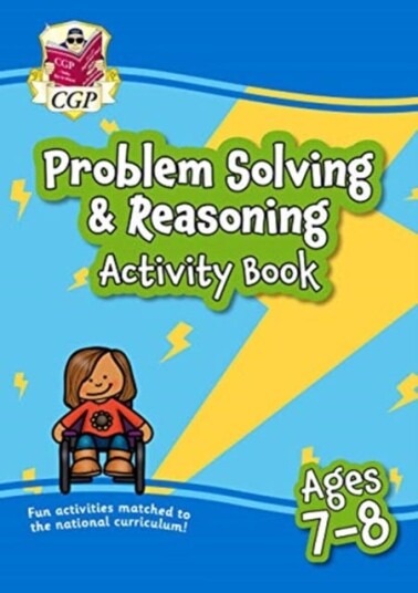 Problem Solving & Reasoning Maths Activity Book for Ages 78 (Year 3)