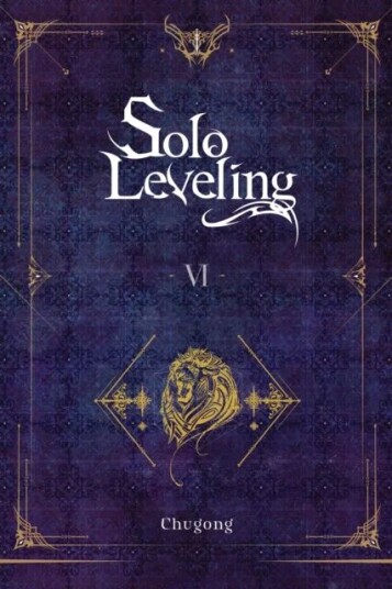 Solo Leveling, Vol. 6 (novel) av Chugong Solo Leveling, Vol. 6 (novel) av Chugong