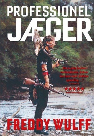 Professionel Jæger | Freddy Wulff | Språk: Dansk