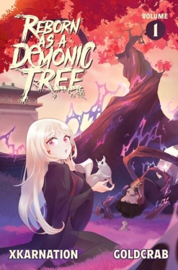Reborn as a Demonic Tree Light Novel Vol. 1 Reborn as a Demonic Tree Light Novel Vol. 1