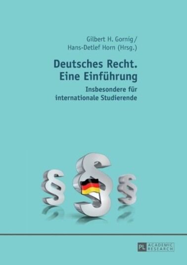Deutsches Recht. Eine Einfuehrung
