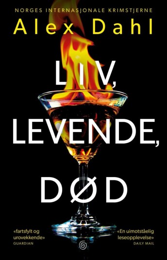 Liv, Levende, Død Av Alex Dahl