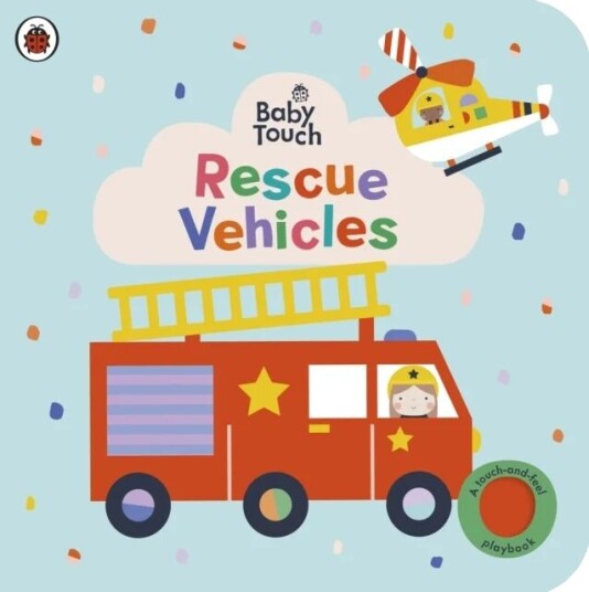 Baby Touch: Rescue Vehicles Av Ladybird Baby Touch: Rescue Vehicles Av Ladybird