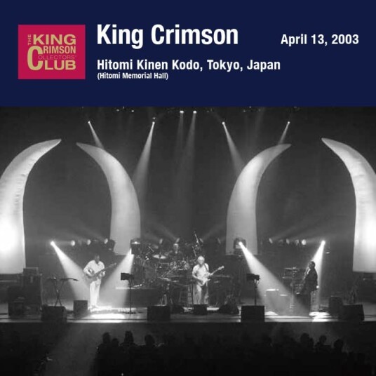 King Crimson  20030413 At Hitomi Memorial Hall (SHMCD) / Paper Sleeve  CD