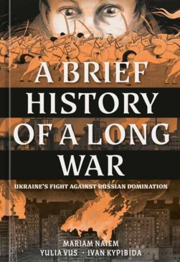 A Brief History of a Long War A Brief History of a Long War