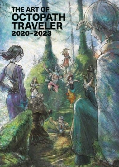 The Art of Octopath Traveler: 2020 2023