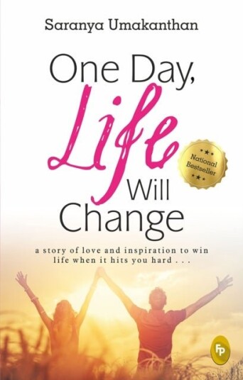 One Day Life Will Change