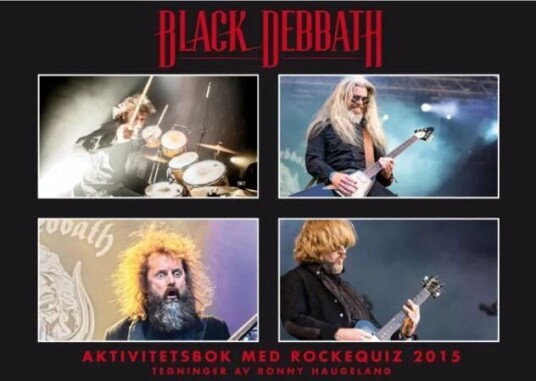 Black Debbath Av Ole Petter Andreassen, Aslag Guttormsgaard, Egil Hegerberg, Lars Lønning Black Debbath Av Ole Petter Andreassen, Aslag Guttormsgaard, Egil Hegerberg, Lars Lønning