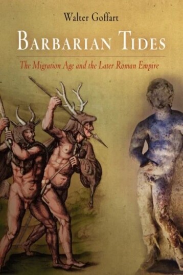 Barbarian Tides Av Walter Goffart Barbarian Tides Av Walter Goffart