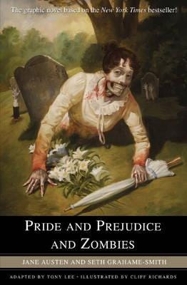 Pride and Prejudice and Zombies  The Graphic Novel