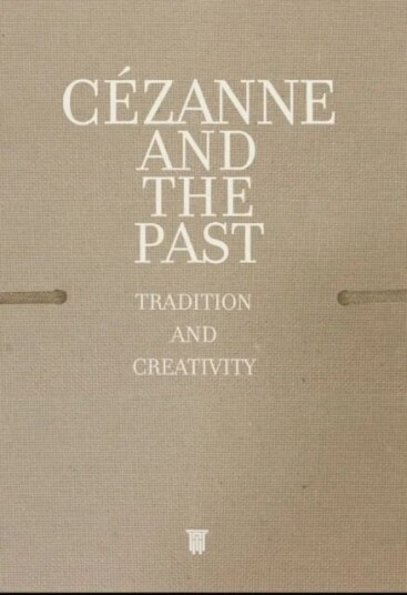 Cezanne And The Past