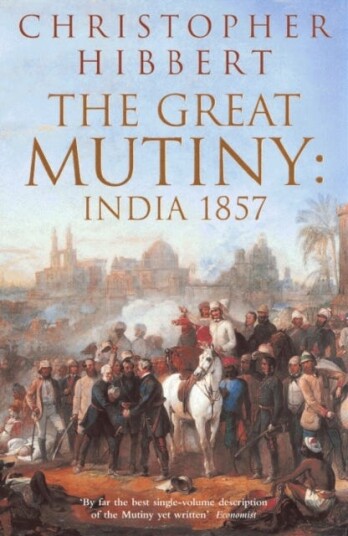 The Great Mutiny  India 1857