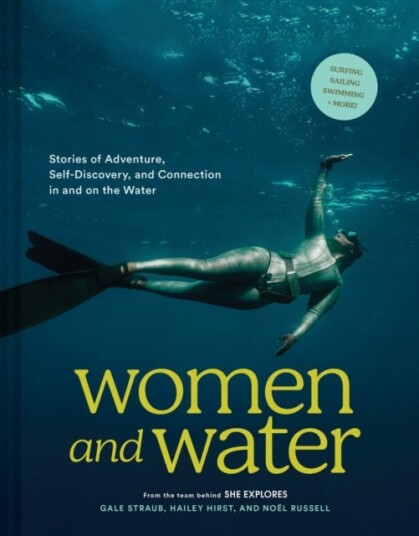Women And Water Av Gale Straub, Noel Russell, Hailey Hirst