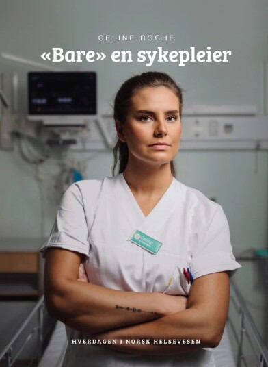 «bare» En Sykepleier Av Celine Roche