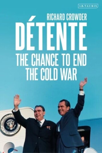 Detente Av Richard Crowder