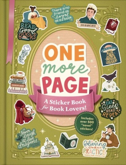 One More Page  A Sticker Book for Book Lovers!