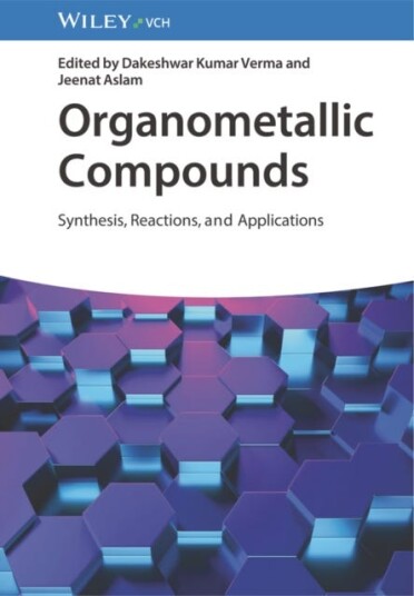 Organometallic Compounds Synthesis, Reactions, and Applications