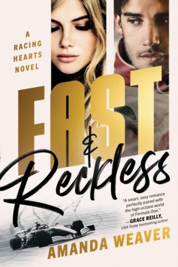 Fast & Reckless A Racing Hearts Novel